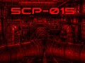 SCP-015 v0.0.2 ALPHA (TEST)