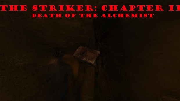 The striker: Chapter 2 - Death of the Alchemyst