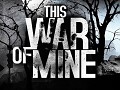 SuperEasyMod for This War of Mine