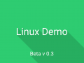 Linux Demo (Beta v0.3)