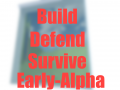 Build Defend Survive!