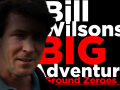 Bill Wilson's Big Adventure: Ground Zeroes