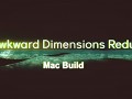 Awkward Dimensions Redux   Mac PATCH
