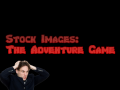 Stock Images: The Adventure Game
