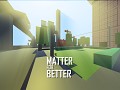 Matter For Better Download