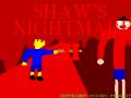 Shaw's Nightmare II