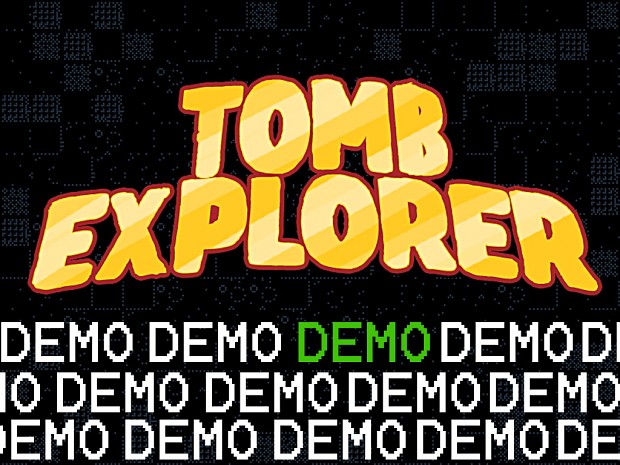 Tomb Explorer (Arcade Mode Demo) - Windows