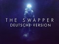 The Swapper - Deutsche Übersetzung