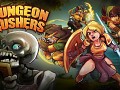 [Android] Dungeon Rushers v1.2.18