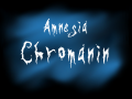Amnesia: Chromanin [Revisited Edition - V3.42]