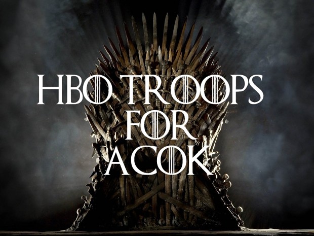 HBO Troops For ACOK 5.0