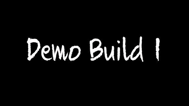 Demo Build 1