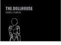 The Dollhouse - Chapter 1