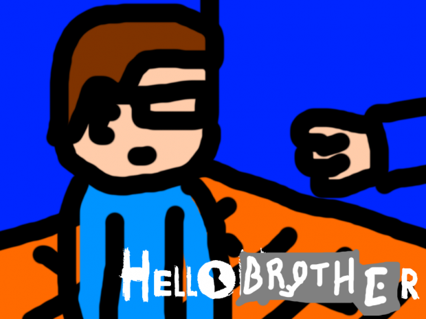 Hello Brother Act 0-1 DEMO