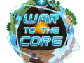 War to The Core Beta Steam Build
