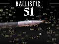 Ballistic 51