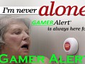 Gamer Alert