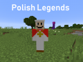 Polish Legends 0.0.3