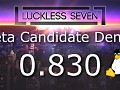 Luckless Seven Beta Candidate 0.832 for Linux