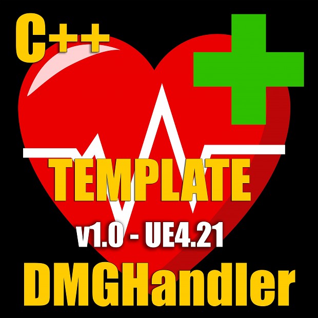 DMGHandler: Template UE4.21 v1.0 (Plugin Needed)