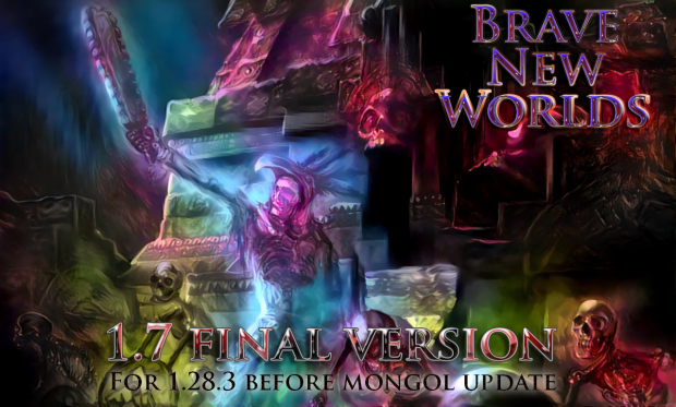 Brave New Worlds 1.7 final for 1.28.3