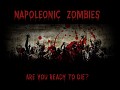 Napoleonic Zombies 3.91 Hotfix