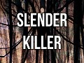Slender Killer v1.4