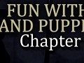Fun With Hand Puppets: Chapter 1