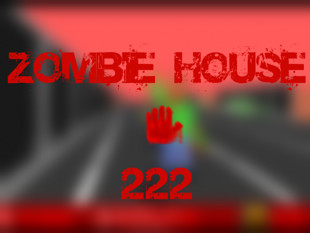Zombie House 222 v1.2