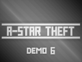 A Star Theft Demo 6