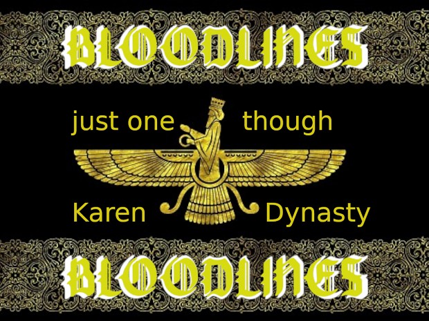 Zoroastrian Resurgence Karen Bloodline 1.1.0