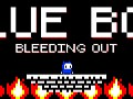 Blue Boy: Bleeding Out (DEMO)