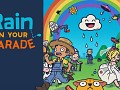 Rain on Your Parade Demo (Win 64)
