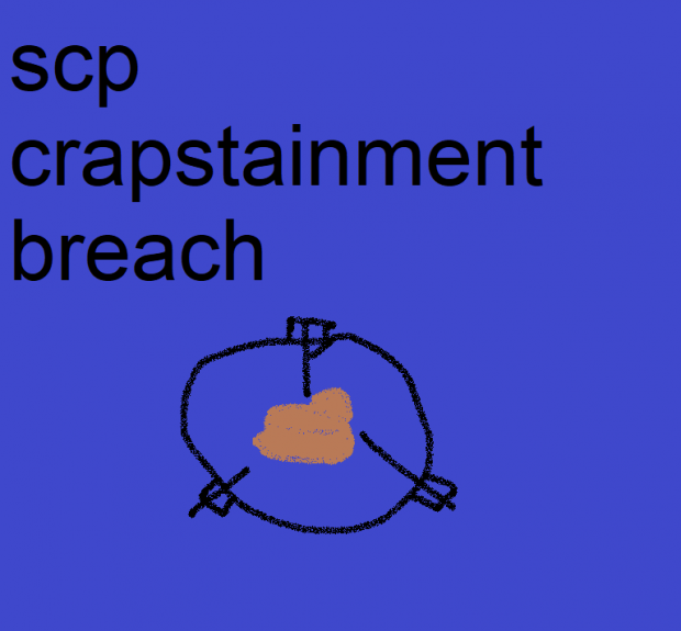 SCP Crapstainment Breach UE