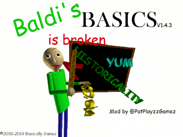 Baldi's Basics is broken