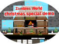 christmas special demo (Zombies World)