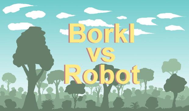 Borkl vs Robot