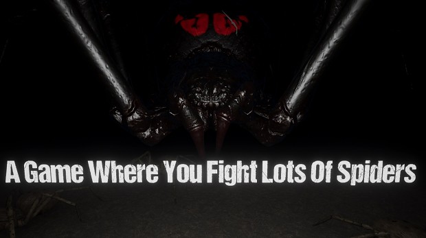 A Game Where You Fight Lots Of Spiders