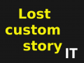 lost custom story ITALIAN