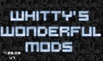 Whitty's Wonderful Mods Version 7