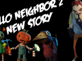 Hello Neighbor 2 New Story [WIP]