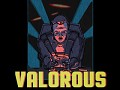 Valorous