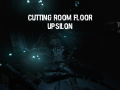 Cutting Room Floor: Upsilon V1.0