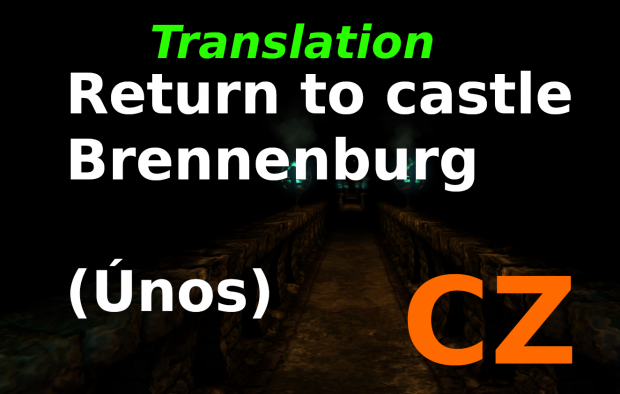 Return to castle Brennenburg (Únos) - Czech translation file