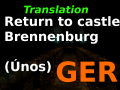 Return to castle Brennenburg (Únos) - German translation  (by Mr.Duke)