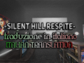 Amnesia Silent Hill Respite Italian Translation