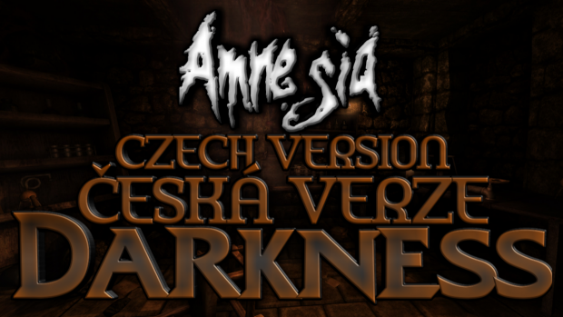 Amnesia: Darkness - Czech Translation