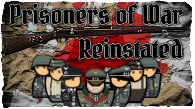 [OUTDATED] Prisoners of War - Reinstated - Stable Version 2.8.7 "Island Unbound"