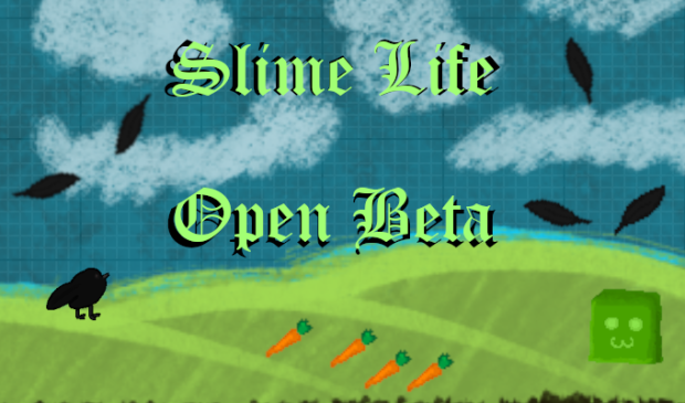 Slime Life [ Open-Beta 1.1 ]