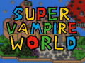 Super Vampire World
